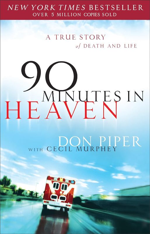 Photo 1 of 90 Minutes in Heaven: A True Story of Death & Life Paperback – July 1, 2014
