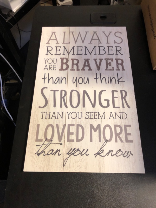 Photo 1 of P. Graham Dunn Always Remember Braver Stronger Whitewash 10.5 x 17 Wood Pallet Wall Plaque Sign