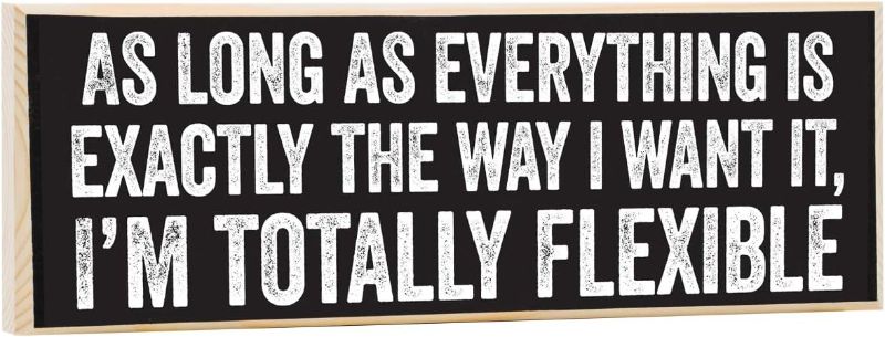 Photo 1 of As Long As Everything Is Exactly The Way I Want It - Wooden Sign -Office Decorations - Funny Home Decor Office Must Haves - Gifts for Boss - Gifts for coworkers
