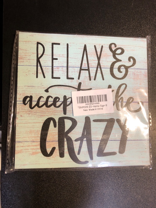 Photo 2 of Relax and Accept the Crazy Sign, Wood Plaque Table Art Sign 6.2 * 6.2inch, Farmhouse Relax Sign, Humorous Crazy Quote Sign, Home Decor Sign, Farmhouse Wall Decor, Desk Decor, Funny Office Wood Sign