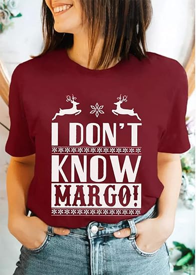 Photo 2 of XXL I Don't Know Margo T-Shirt for Women Funny Christmas Vacation Shirts Graphic Short Sleeve Tee Tops
