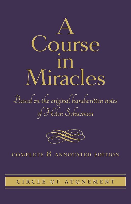 Photo 1 of A Course in Miracles: Based On The Original Handwritten Notes Of Helen Schucman--Complete & Annotated Edition [paperback] Helen Schucman [Jun 17, 2021] Paperback – June 17, 2021
