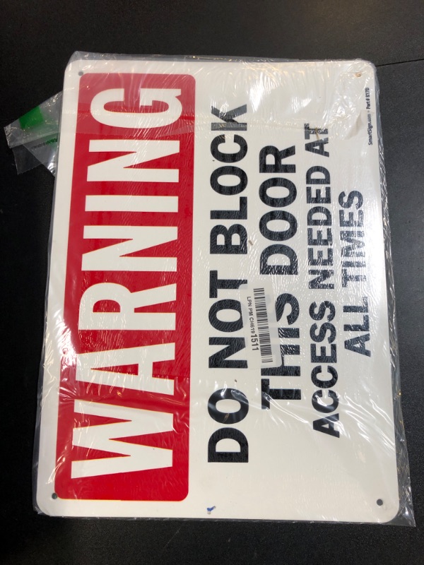 Photo 1 of "Warning - Do Not Block This Door, Access Needed at All Times" Sign by SmartSign | 10" x 14" Plastic
