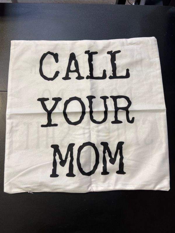 Photo 1 of "Call Your Mom" Reversible Pillow Cover - 1 Count - 18" x 18"