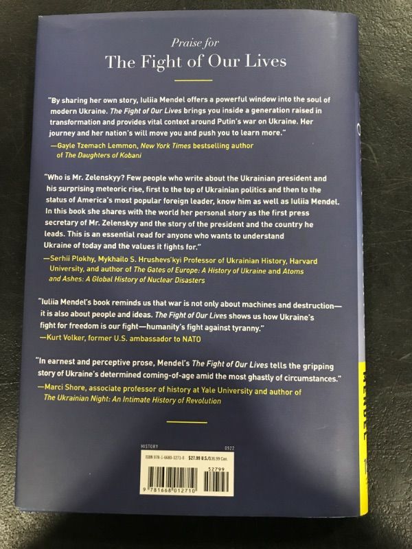 Photo 3 of The Fight of Our Lives: My Time with Zelenskyy, Ukraine's Battle for Democracy, and What It Means for the World Hardcover – September 13, 2022
by Iuliia Mendel (Author)