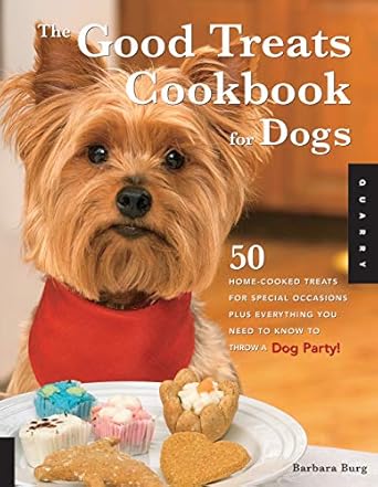 Photo 1 of Good Treats Cookbook for Dogs: 50 Home-Cooked Treats for Special Occasions Plus Everything You Need to Know to Throw a Dog Party!  – November 1, 2007
