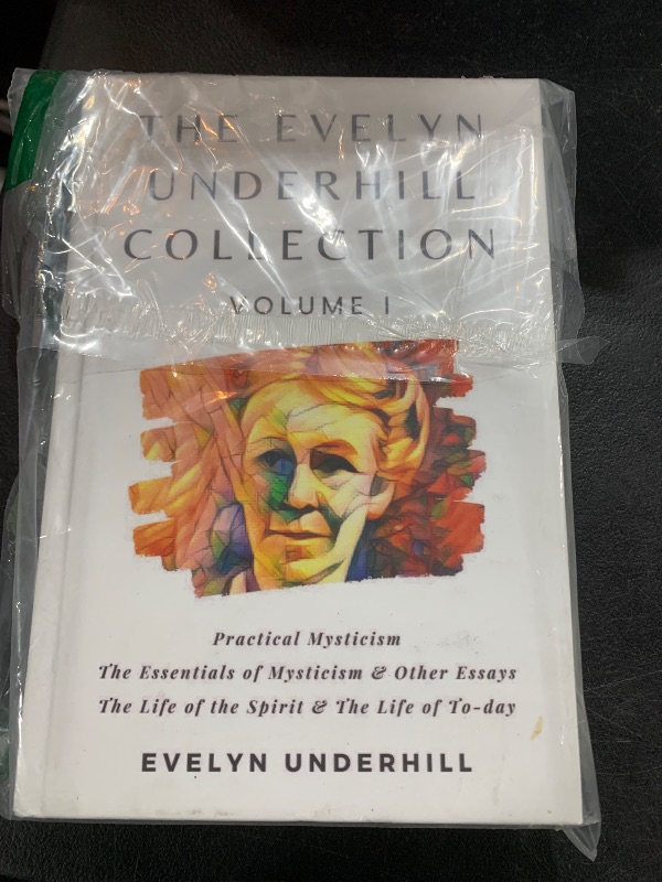 Photo 2 of The Evelyn Underhill Collection Volume I: Practical Mysticism, The Essentials of Mysticism & Other Essays, The Life of the Spirit & The Life of To-day