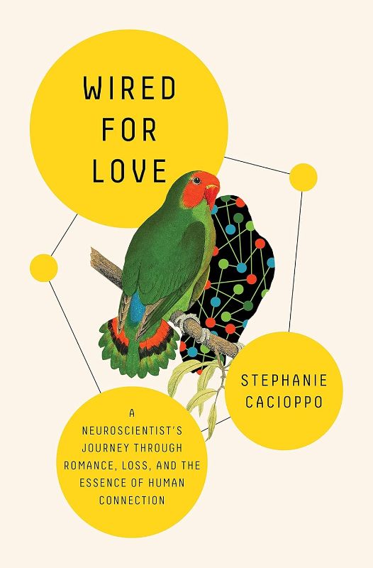 Photo 1 of Wired for Love: A Neuroscientist's Journey Through Romance, Loss, and the Essence of Human Connection Paperback
