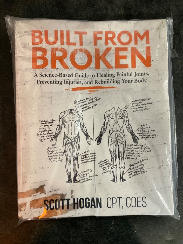 Photo 3 of Built from Broken: A Science-Based Guide to Healing Painful Joints, Preventing Injuries, and Rebuilding Your Body