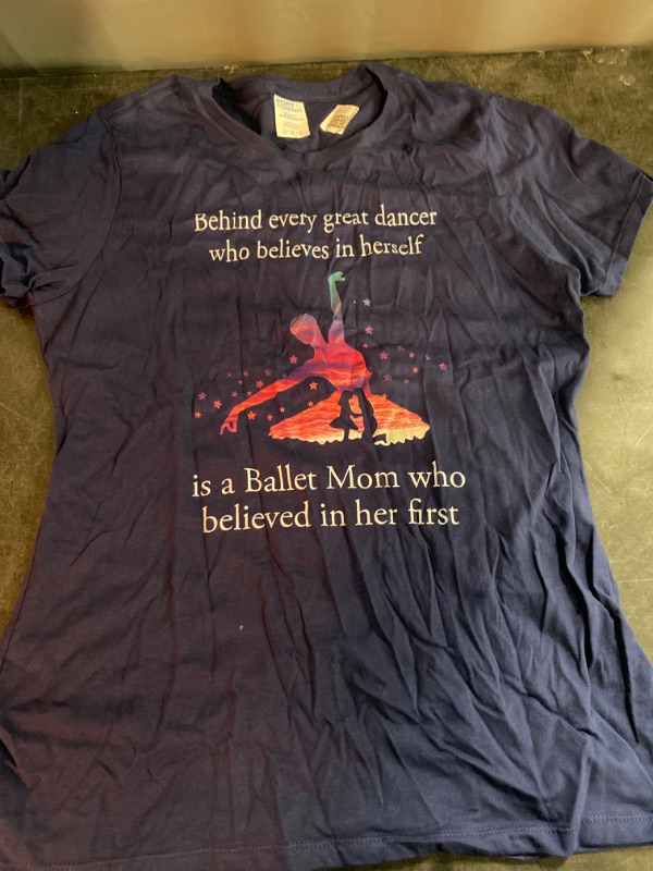 Photo 2 of Medium Behind Every great Dancer Who Believes In Herself-Ballet mom T-Shirt