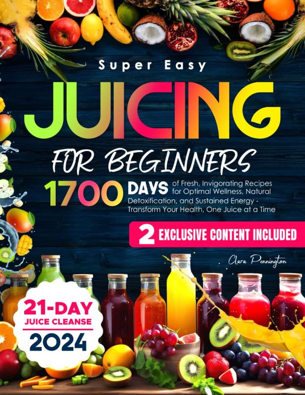 Photo 1 of Super Easy Juicing for Beginners: 1700 Days of Fresh, Invigorating Recipes for Optimal Wellness, Natural Detoxification, and Sustained Energy - Transform Your Health, One Juice at a Time Paperback – March 18, 2024
