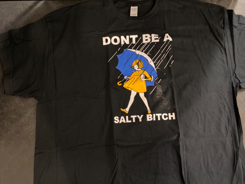 Photo 2 of 5XL Don't Be a Salty T-Shirt