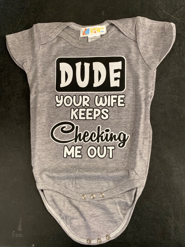 Photo 1 of 0/6 Months "Dude your wife keeps checking me out" Baby onesie Grey