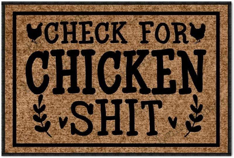 Photo 1 of Funny Welcome Mat Funny Door Mats Outdoor Welcome Mats for Front Door, Check for Chicken Shit Mats for Front Door Indoor Mats for Entryway 30X18 Inch