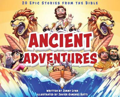 Photo 1 of Ancient Adventures: 20 Epic Stories from the Bible