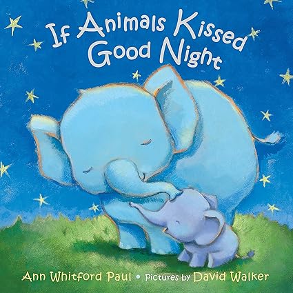 Photo 1 of **MINOR DAMAGE ( MARKER ON INSIDE OF COVER PAGE )*** If Animals Kissed Good Night