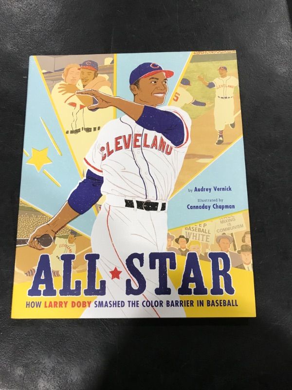 Photo 2 of All Star: How Larry Doby Smashed the Color Barrier in Baseball Hardcover – Picture Book, January 4, 2022
by Audrey Vernick (Author), Cannaday Chapman (Illustrator)