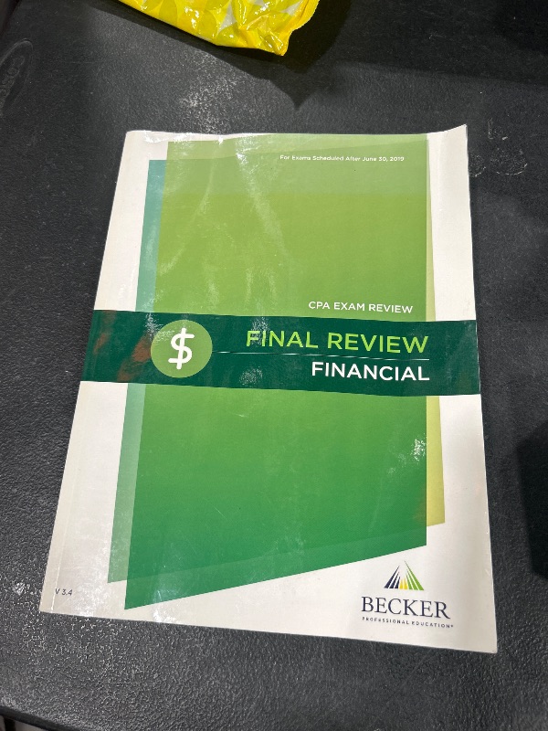 Photo 2 of Becker CPA FINANCIAL FINAL REVIEW For Exam Scheduled After June30, 2019 V 3.4 Paperback