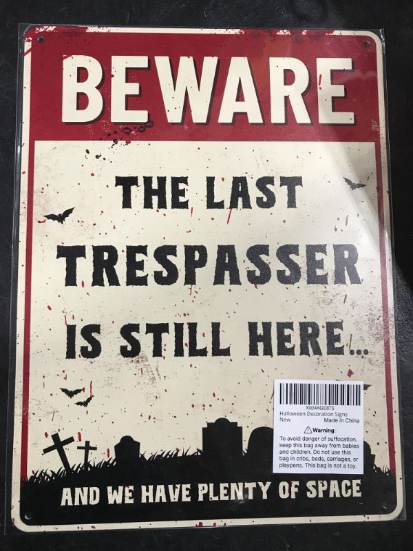 Photo 2 of Funny Halloween Decor Sign - Halloween Decorations, Funny No Trespassing Sign, Beware The Last Trespasser is Still Here, Outdoor Halloween Decor, Cemetery Halloween Decorations by Opix Design, Halloween