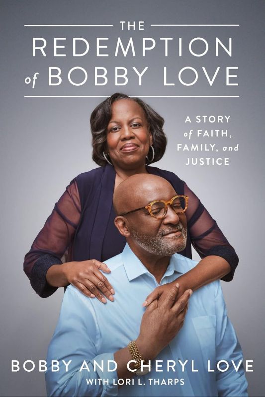 Photo 1 of 2 PACK - The Redemption Of Bobby Love: A Story of Faith, Family, and Justice Hardcover – October 5, 2021
