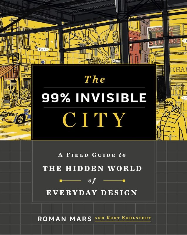 Photo 1 of 4PK The 99% Invisible City: A Field Guide to the Hidden World of Everyday Design Hardcover – October 6, 2020
