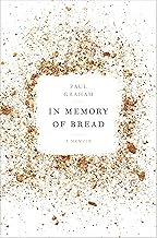 Photo 1 of In Memory of Bread by Paul Graham