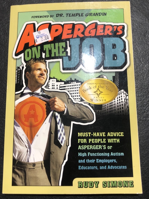Photo 1 of Asperger's on the Job by Rudy Simone 