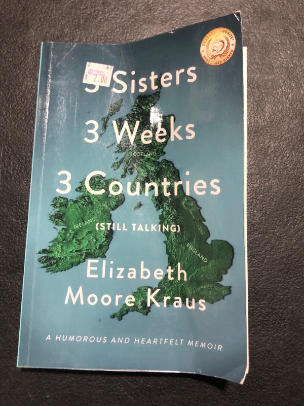 Photo 2 of 3 Sisters 3 Weeks 3 Countries by Elizabeth Moore Kraus 