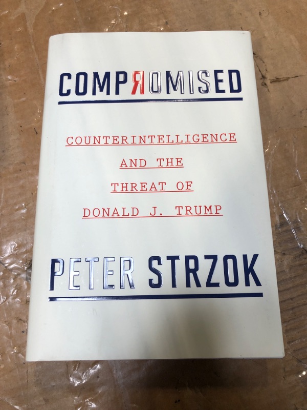 Photo 1 of [Peter Strzok]-[Compromised]-[Hardcover]