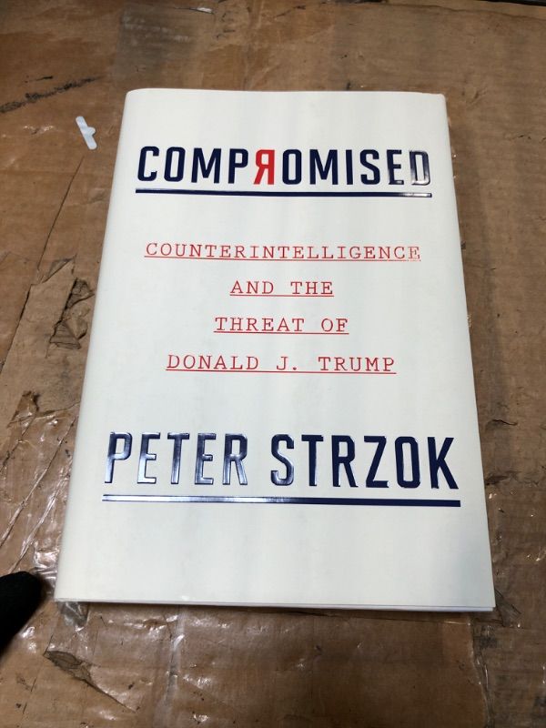 Photo 2 of [Peter Strzok]-[Compromised]-[Hardcover]