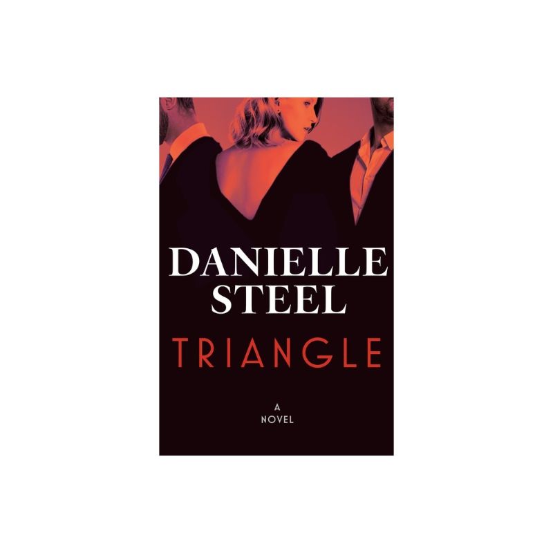 Photo 1 of Triangle: A Novel Written by Danielle Steel a Mystery Novel Based in Paris 