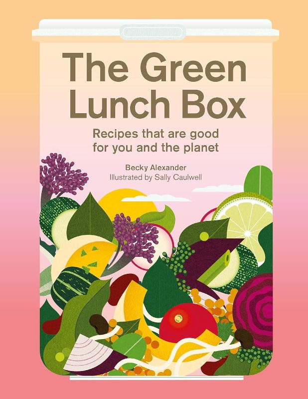 Photo 1 of The Green Lunch Box: Recipes that are good for you and the planet Hardcover 