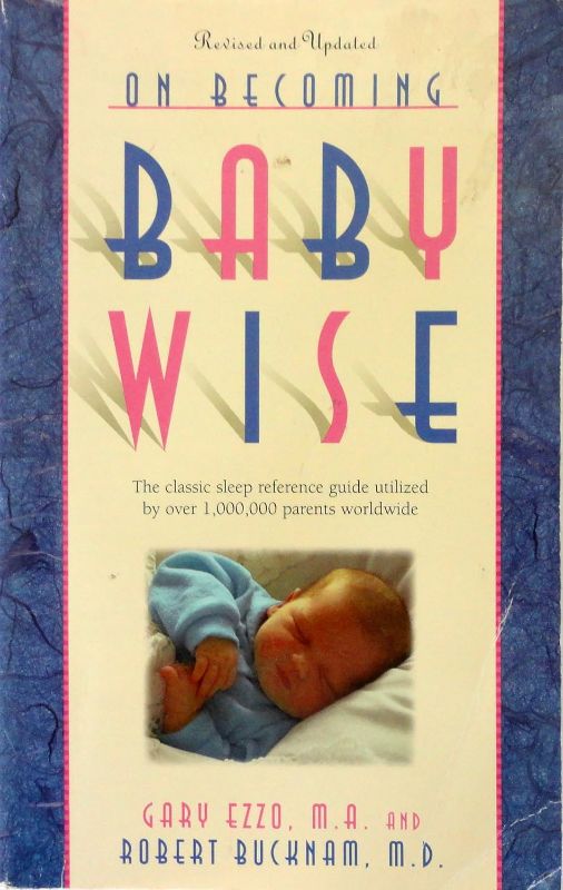 Photo 1 of On Becoming Baby Wise: The Classic Sleep Reference Guide Used by Over 1,000,000 Parents Worldwide Paperback – January 1, 2001
