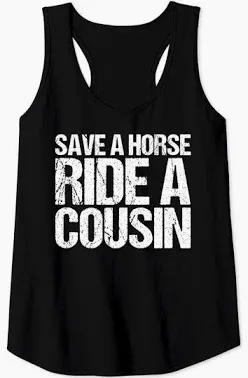 Photo 1 of  Save a horse ride a cousin tank top size small 