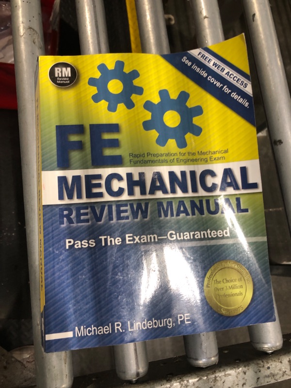 Photo 2 of ***USED***PPI’s FE Mechanical Review Manual — From the Trusted Expertise of Michael R. Lindeburg, PE, with 570+ NCEES-Aligned Example Problems for First-Time Success Paperback – May 1, 2014
