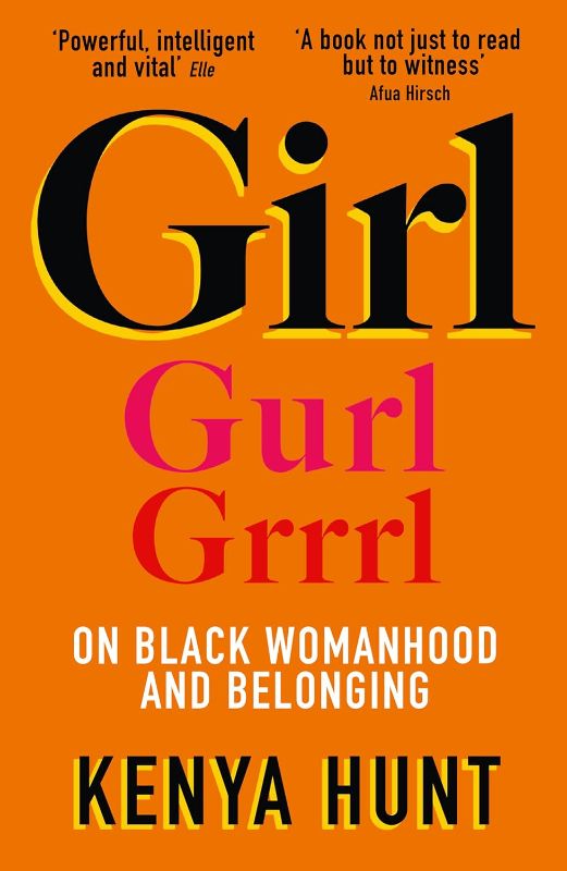 Photo 1 of 
GIRL: On Black Womanhood and Belonging