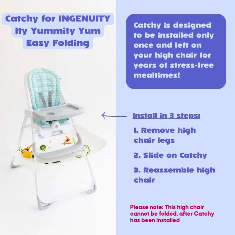 Photo 2 of CATCHY - Food Catcher - Compatible with ity by Ingenuity Yummity Yum Easy Folding High Chair + 11 Other High Chairs - Highchair Sold Separately - Baby Food Mess Catcher - Under High Chair Accessory
