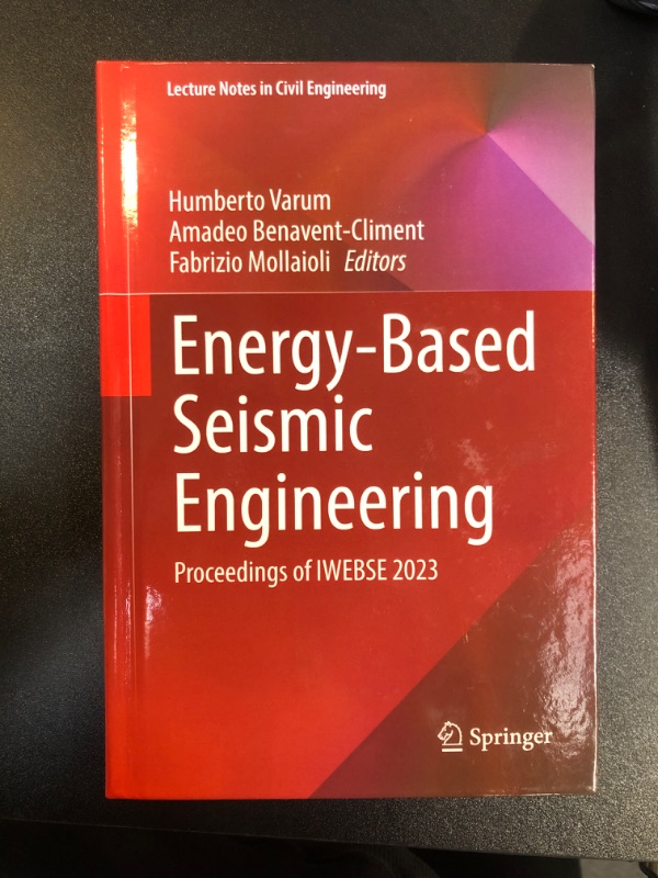 Photo 2 of Energy-Based Seismic Engineering: Proceedings of IWEBSE 2023 (Lecture Notes in Civil Engineering Book 236) (HARDCOVER)