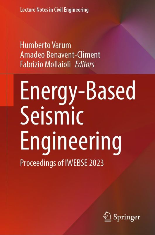 Photo 1 of Energy-Based Seismic Engineering: Proceedings of IWEBSE 2023 (Lecture Notes in Civil Engineering Book 236) (HARDCOVER)