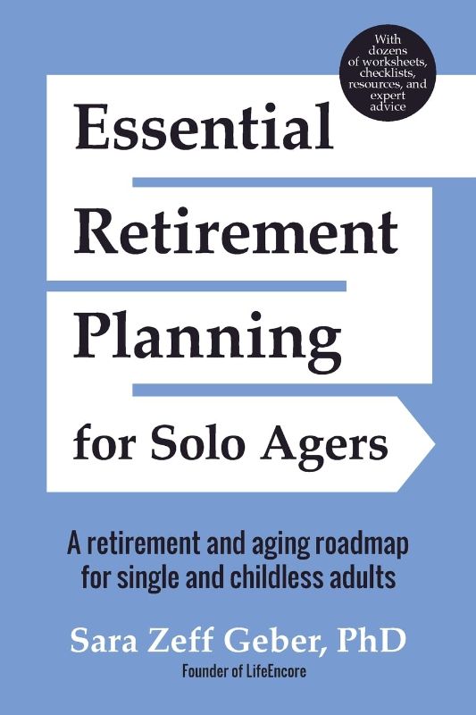 Photo 1 of Paperback - Essential Retirement Planning for Solo Agers: A Retirement and Aging Roadmap for Single and Childless Adults (Retirement Planning Book, Aging, Estate Planning)
