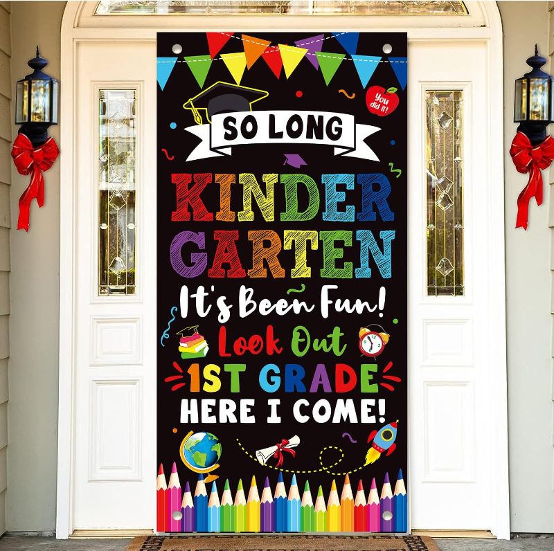 Photo 1 of Kindergarten Graduation Decorations 2025, So Long Kindergarten It's Been Fun Look Out 1st Grade Here I Come Door Cover Banner Photo Backdrop, Last Day of Kindergarten Graduation Decorations KB