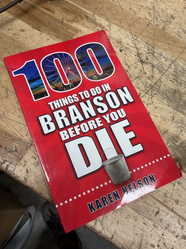 Photo 1 of 100 Things to Do in Branson Before You Die (100 Things to Do Before You Die)