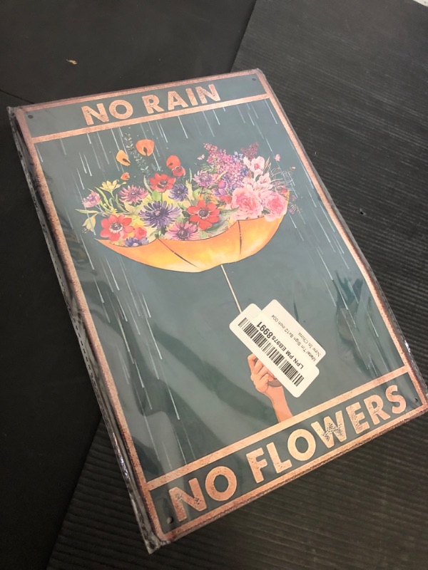 Photo 1 of Umbrella No Rain No Flowers Man Cave Bedroom Parlor Wall Decor12x8 Inch Friend Birthday Gift Retro Tin Metal Signs