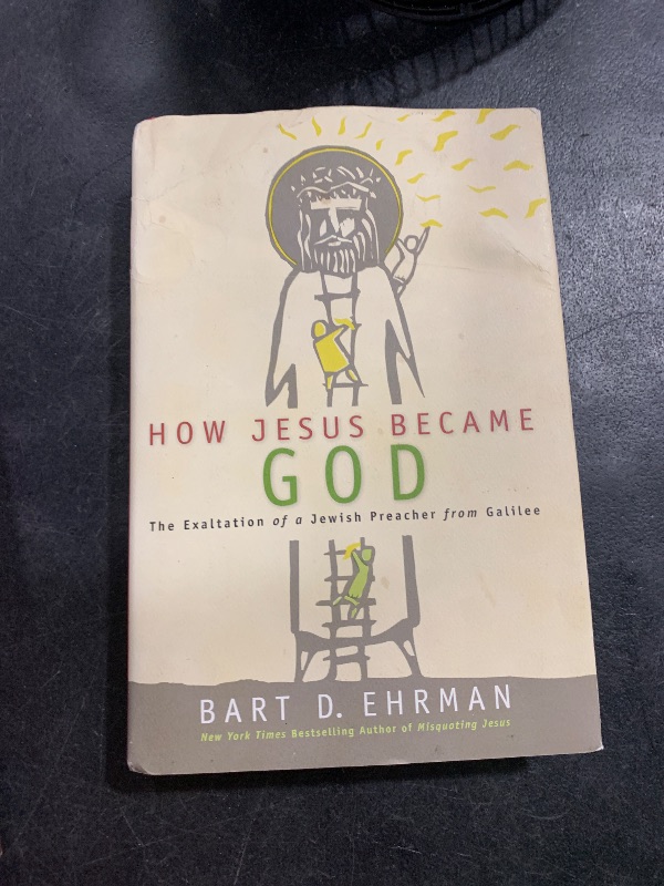 Photo 1 of How Jesus Became God: The Exaltation of a Jewish Preacher from Galilee