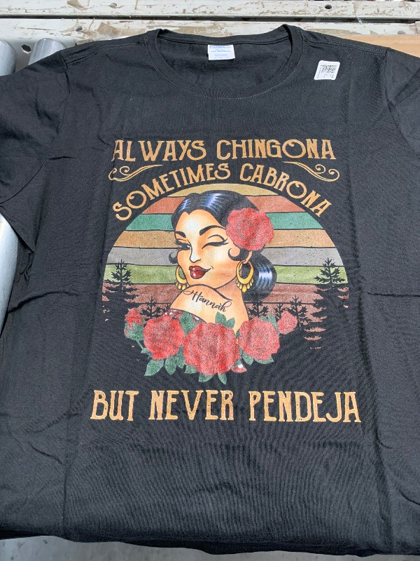 Photo 1 of (see images) Always Chingona Sometimes Cabrona But Never Pendeja T-Shirt L