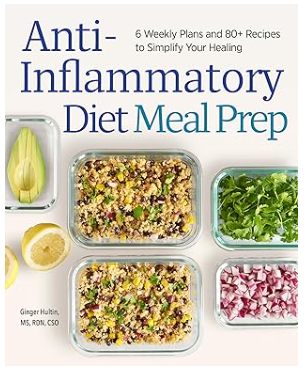 Photo 1 of Anti-Inflammatory Diet Meal Prep: 6 Weekly Plans and 80+ Recipes to Simplify Your Healing Paperback – August 18, 2020
