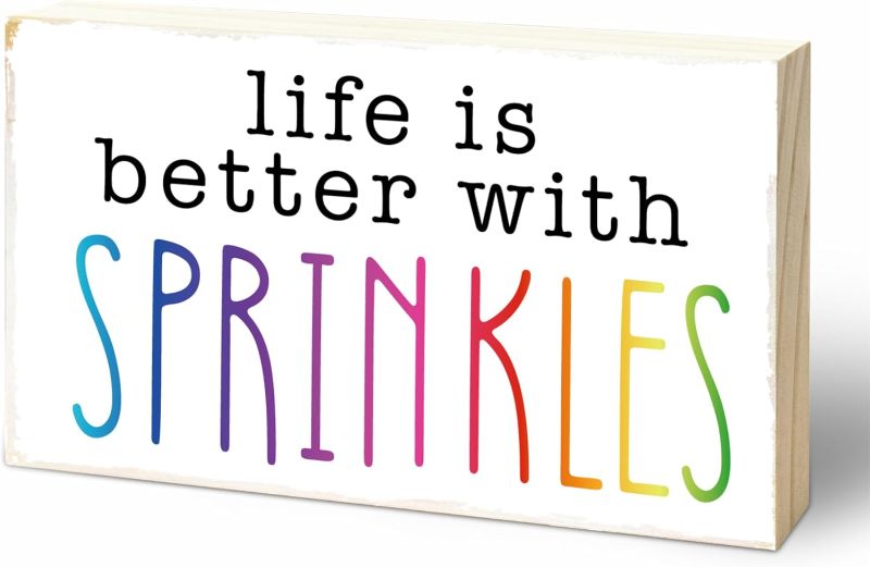 Photo 1 of 5"X3" Wooden Block Sign - Life Is Better With Sprinkles - Pine Wood Plaque, Home & Office Desk Decor, Room Tabletop Ornament, Shelf Supplies, Decorative Housewarming Gift - A09