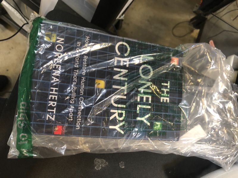 Photo 1 of The Lonely Century: How to Restore Human Connection in a World That's Pulling Apart