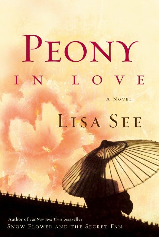 Photo 1 of Peony in Love: A Novel Hardcover – Deckle Edge, June 26, 2007
