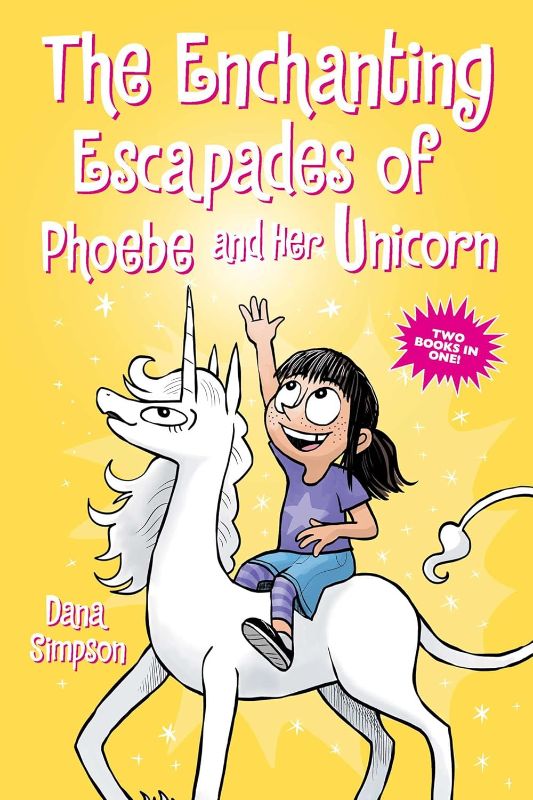 Photo 1 of 
The Enchanting Escapades of Phoebe and Her Unicorn: Two Books in One!